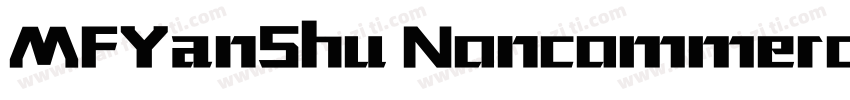MFYanShu Noncommercial Regular字体转换